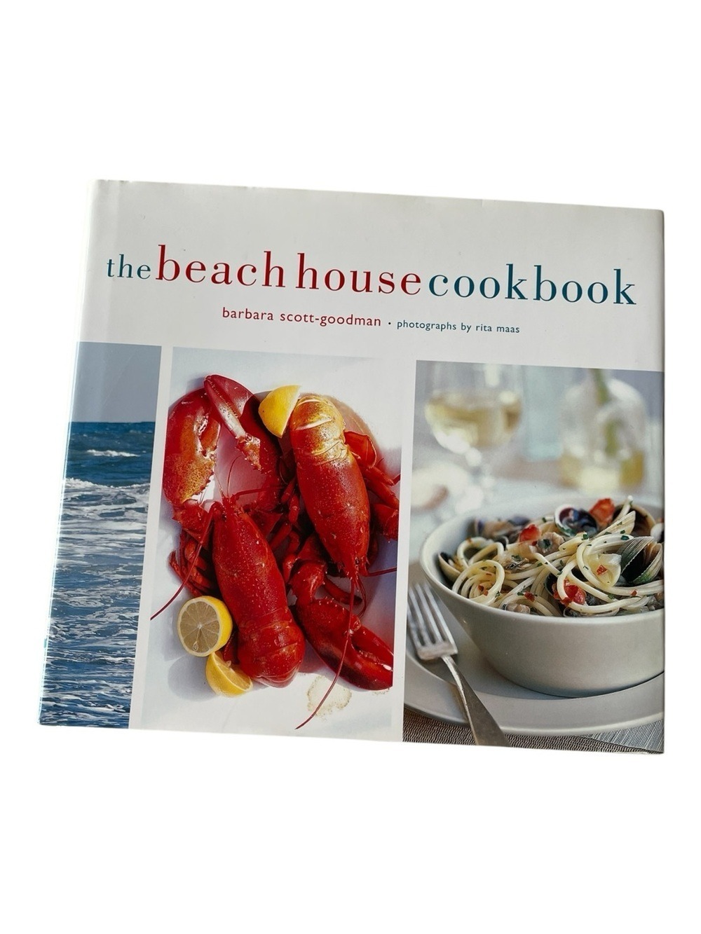 The Beach House Cookbook by Barbara Scott-Goodman 2005 Chronicle Books HB DJ